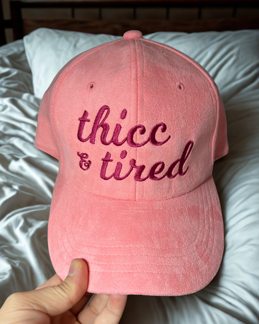 Thicc and tired hat • suede hat • embroidered hat • cute
