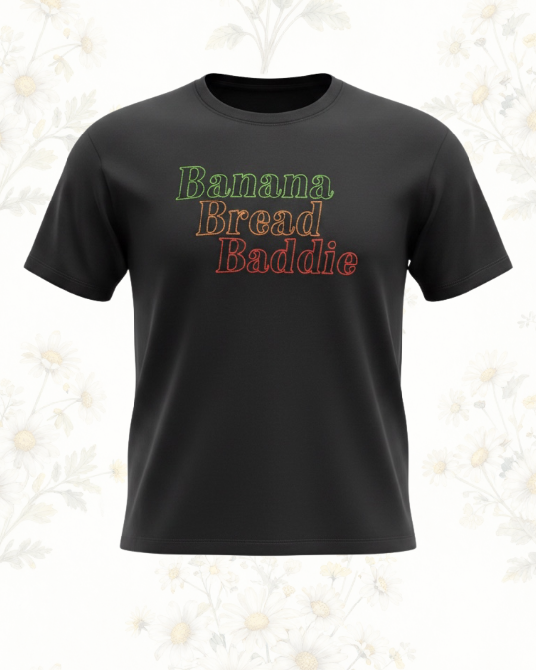 Banana Bread Baddie embroidered T-shirt