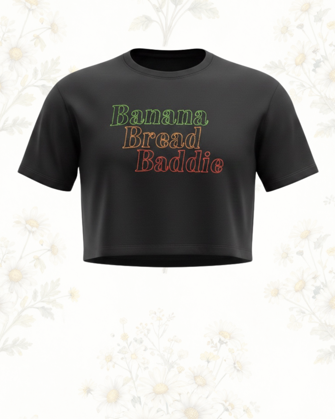 Banana Bread Baddie embroidered T-shirt